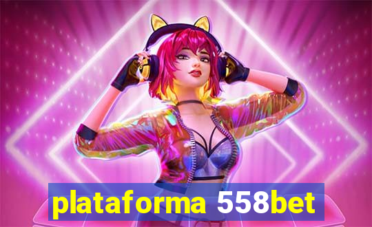 plataforma 558bet